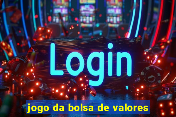 jogo da bolsa de valores